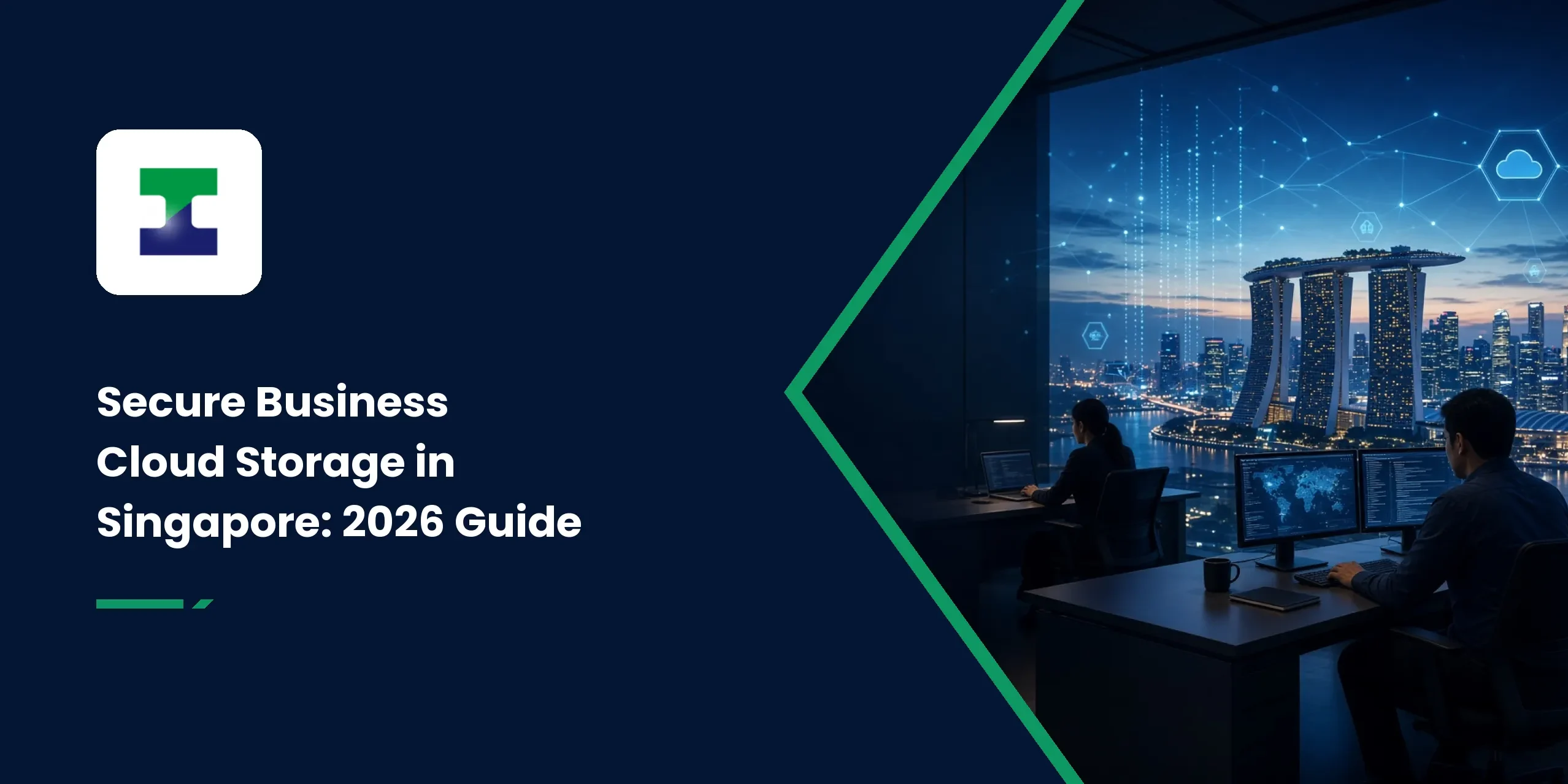 Secure Business Cloud Storage in Singapore: 2026 Guide Secure Business Cloud Storage in Singapore: 2026 Guide