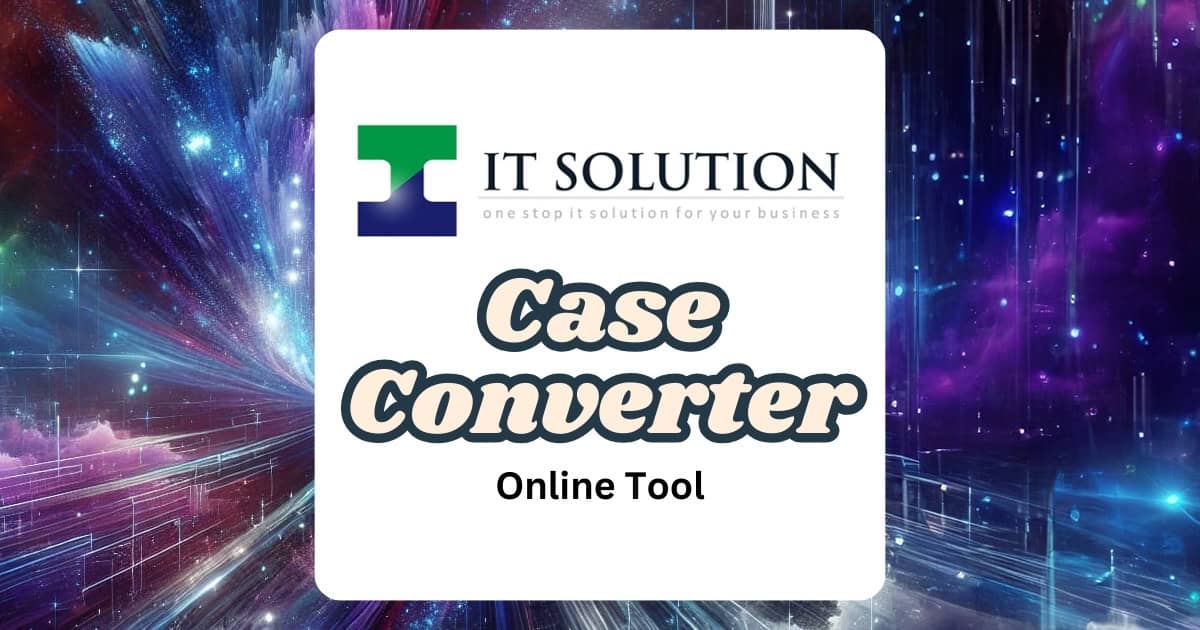 Case Converter Online Tool Case Converter Online Tool